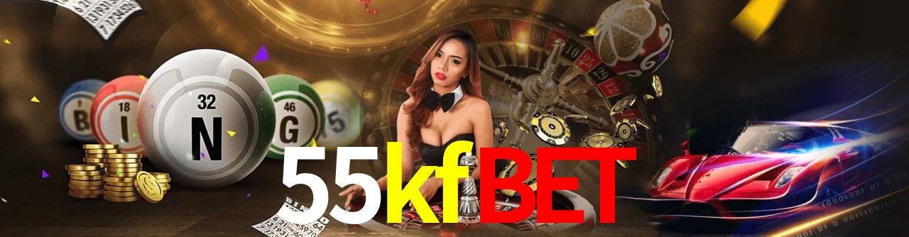 55kfbet Plataforma Oficial
